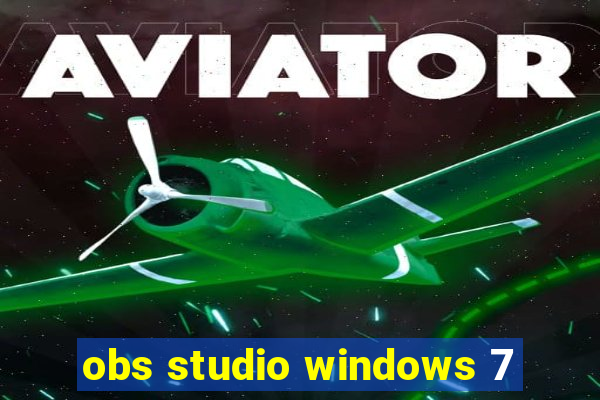obs studio windows 7